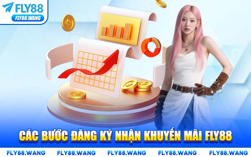 Các Bước Đăng Ký Nhận Khuyến Mãi FLY88
