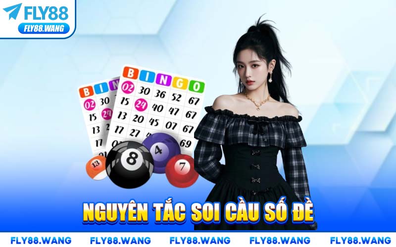 Nguyên Tắc Soi Cầu Số Đề