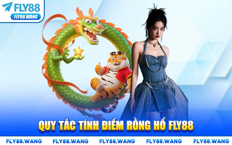 Quy Tắc Tính Điểm Rồng Hổ FLY88