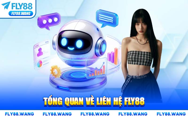 Tổng Quan Về Liên Hệ FLY88